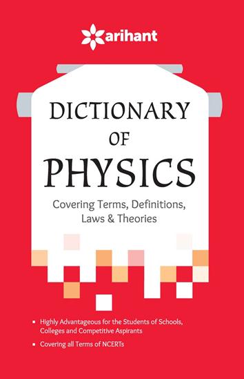 Arihant Dictionary Of Physics